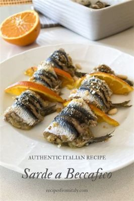  Sarde all Beccafico? A Sicilian Delight Combining Sweetness and Brininess!